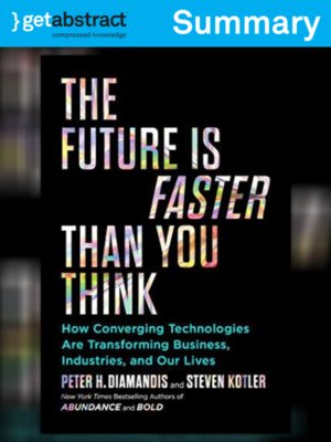 cover image of The Future Is Faster Than You Think (Summary)